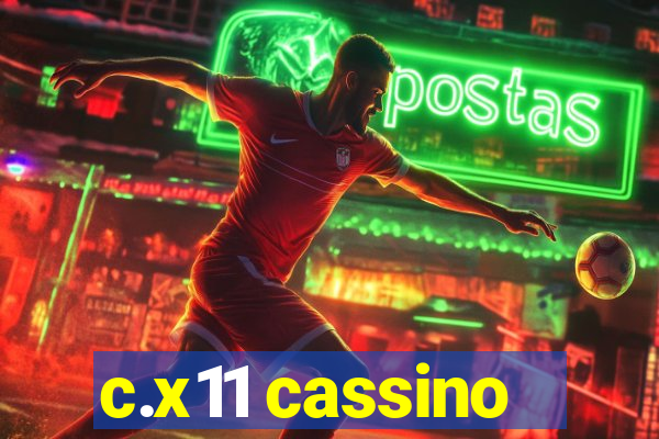 c.x11 cassino